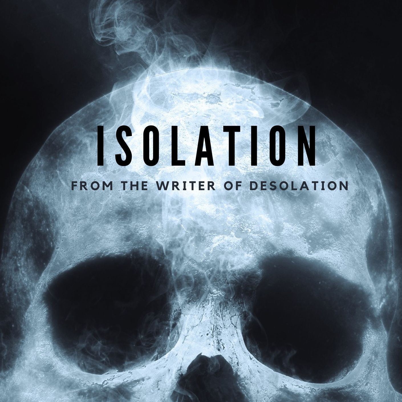 Isolation (Desolation Book 2)